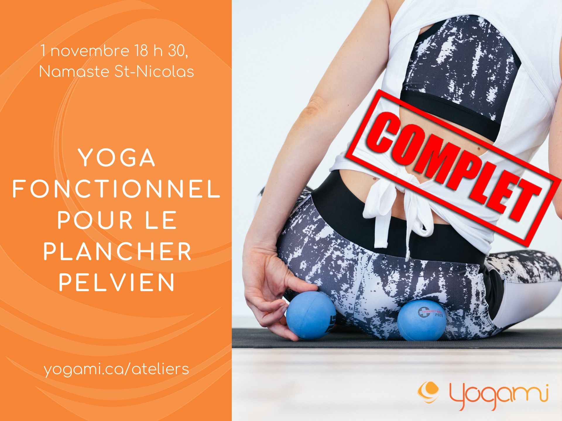 Yoga fonctionnel pour le plancher pelvien, Yoga Tune Up, Yoga-balles, yogami, hanche, psoas, mimi martel, yoga Québec, Yoga montréal, yoga Lévis,