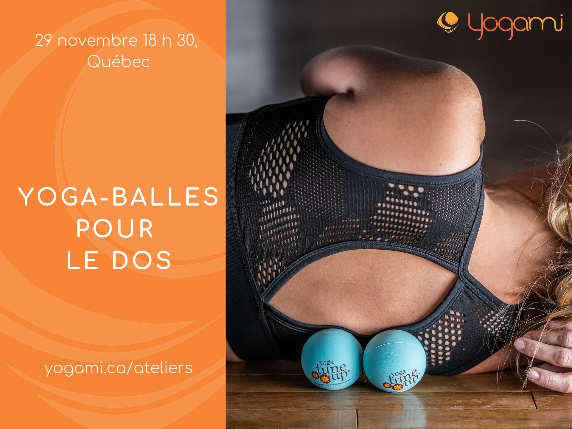 Yoga-balles pour le dos , yoga namaste limoilou, yoga tune up, mimi martel , yoga balles , yoga québec , Yoga Lévis, yoga fonctionnel, Yoga Tune Up, Yoga Montréal